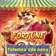 futemax vila nova